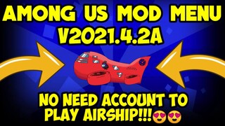Among Us Mod Menu With 40😎 Features | You Can Play Airship Without Account!!!😍😍 | Updated!!🔥🔥