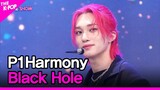P1Harmony, Black Hole [THE SHOW 220726]