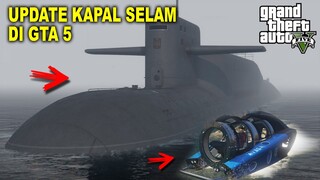 KEREN PARAH..!!! UPDATE KAPAL SELAM DI GTA 5 ONLINE