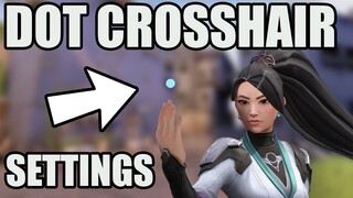 Valorant Best DOT CROSSHAIR SETTINGS.