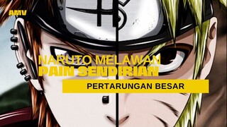 NARUTO MELAWAN PAIN SENDIRIAN