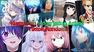 Kumpulan Jedag Jedug Anime Tiktok Random Terbaru Dan Terkeren 2024🎧✨