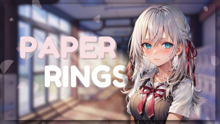 【AMV】Paper Rings | Alya Sometimes Hides Her Feelings in Russian