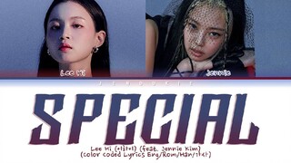 LEE HI x JENNIE - 'SPECIAL' COLOR CODED LYRICS VIDEO