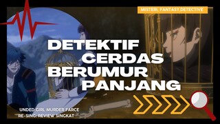 Detektif Cerdas Berumur Panjang