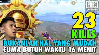 16 MENIT 23 KILLS😱 BUKANLAH HAL YANG MUDAH 🔥| PUBG MOBILE