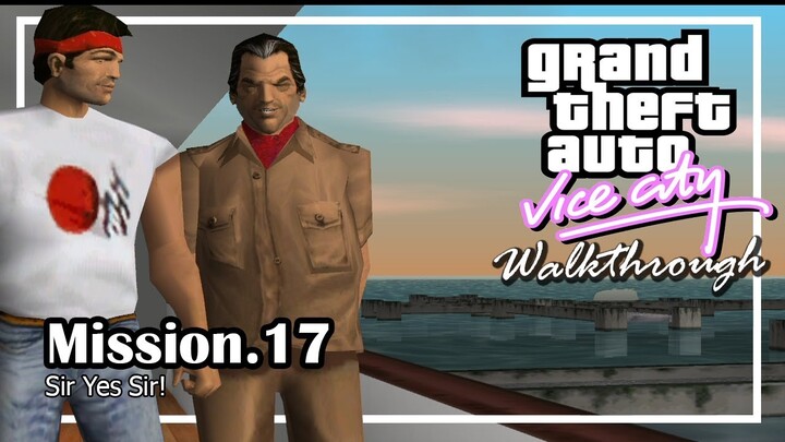 GTA : Vice City - ได้ครับท่าน!! [Mission 17] #ซับไทย