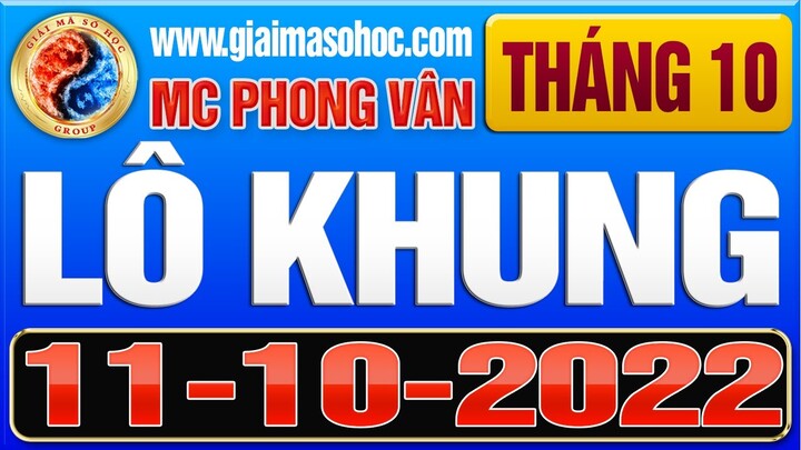 Lô khung 2 ngày Giải mã số học, Soi cầu mb, soi cau xsmb, lo khung xsmb, cao thủ soi cầu 11-10-2022