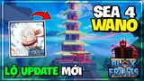 Roblox - SEA 4 Và WANO QUỐC Sẽ Được THÊM VÀO Trong Blox Fruits