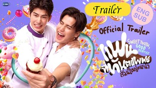 🇹🇭[Official Trailer] Sweet Tooth, Good Dentist