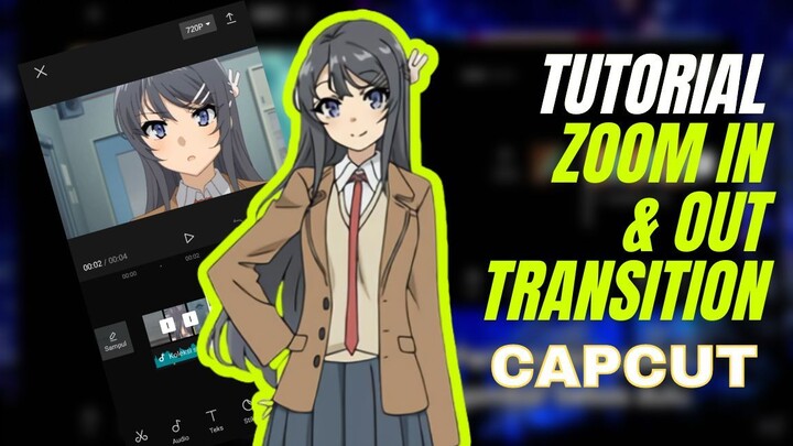 Tutorial Edit Zoom In & Out (Shake) di Aplikasi Capcut [Anime Content]