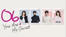 🇨🇳EP6 You Are My Secret (2024)