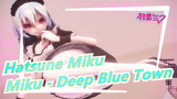 [Hatsune Miku] Miku phong cách hầu gái đáng yêu - Deep Blue Town
