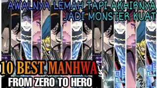 10 MANHWA KEREN DIMANA MC YANG AWALNYA LEMAH MENJADI SANGAT KUAT