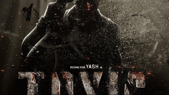 Toxic- Birthday Peek - Rocking Star Yash - Geetu Mohandas - KVN Productions - Mo