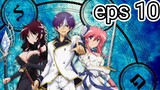 Seiken Tsukai no World Break eps 10 full video