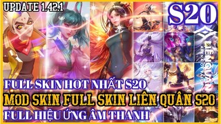 Hướng Dẫn Mod Full SKIN Liên Quân Mùa 20 Mới Nhất Có Hiệu Ứng Âm Thanh