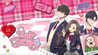 ANIME: True Beauty Eng-sub (epi.10 last)