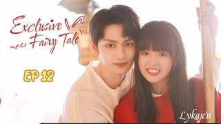 🇨🇳EXCLUSIVE FAIRYTALE EP 12(engsub)2023