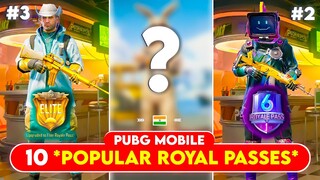 10 MOST POPULAR *ROYALE PASS* Of Pubg Mobile 😱 That You Love the Most 😍