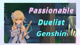 Passionable Duelist