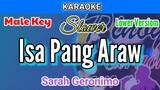 Isa Pang Araw by Sarah Geronimo (Karaoke : Male Key : Lower Version : Slower Tempo)