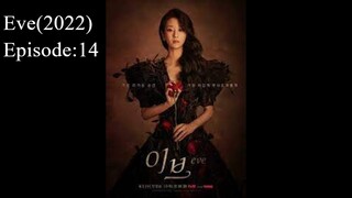 🇰🇷 Eve (2022) | Episode: 14 (Eng Sub)