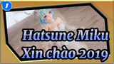 Hatsune Miku|【MMD】Tạm biệt 2018! Xin chào 2019!_A1