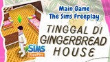 TINGGAL DI GINGERBREAD HOUSE. GAME THE SIMS FREEPLAY