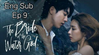 The Bride of the Water God Ep 9 Eng Sub