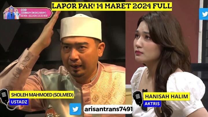 Lapor Pak! 14 Maret 2024 Full
