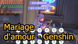 Mariage d'amour - Genshin