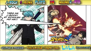 NSUNS4 - RTB - Chapter 2 PREVIEW - THE UNITED FRONT JROCK S-Rank Playz!!