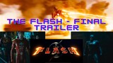 THE FLASH - FINAL TRAILER - Theaters June 16