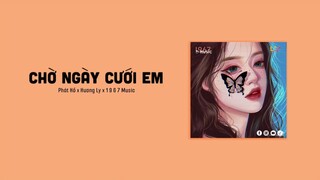 Chờ Ngày Cưới Em - Phát Hồ ft. Hương Ly「1 9 6 7  Remix」/ Audio Lyrics Video