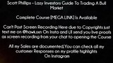Scott Phillips Course Lazy Investors Guide To Trading A Bull Market Download