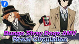 [Bungo Stray Dogs AMV] Dazai & Chuya's Renai Circulation (I Promise You It's Sweet)_1