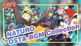 NATURO|【High Quality】OST& BGM Collection [Update to Boruto]