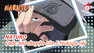 NATURO|[Kakashi] Cuộc nói chuyện của 5 Hokage (4)-người đeo mặt nạ nói sự thật / Sakura thú nhận_B