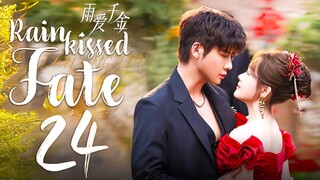 EP24/30 Rainkissed Fate (2025)