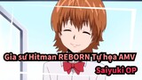 [Gia sư Hitman REBORN Tự họa AMV] Mở đầu Gia sư Hitman REBORN với Saiyuki OP~