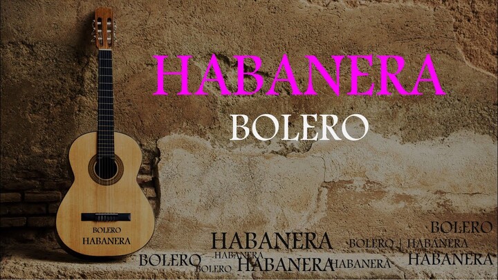 HABANERA - BOLERO | BÀI 2 | GUITAR 8 PHÚT VOL.3