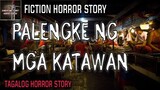 PALENGKE NG MGA KATAWAN | TAGALOG HORROR STORY | SANDATANG PINOY FICTION