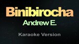 BINIBIROCHA  - Andrew E.