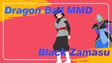 [Dragon Ball MMD]Black Zamasu / The Solar System Disco