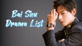 Bai Shu 白澍 Drama List  ( 2016 - 2023 ) | Snow Eagel Lord | The Blood of Youth