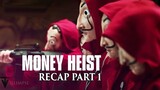 Money Heist | Part 1 Recap (Casa de Papel) English