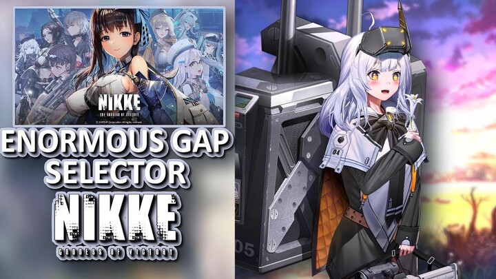 OST: Enormous Gap [Selector]【NIKKE: GODDESS OF VICTORY】