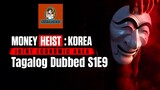 Money Heist: Korea S1E9 - Joint Economic Area 2022 HD Tagalog Dubbed #027