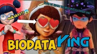 WHATT!! YING NAKSIR SAMA FANG!!! || Biodata Ying - Boboiboy Galaxy Musim 2